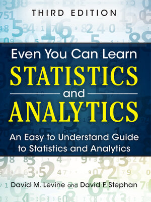 cover image of Even You Can Learn Statistics and Analytics